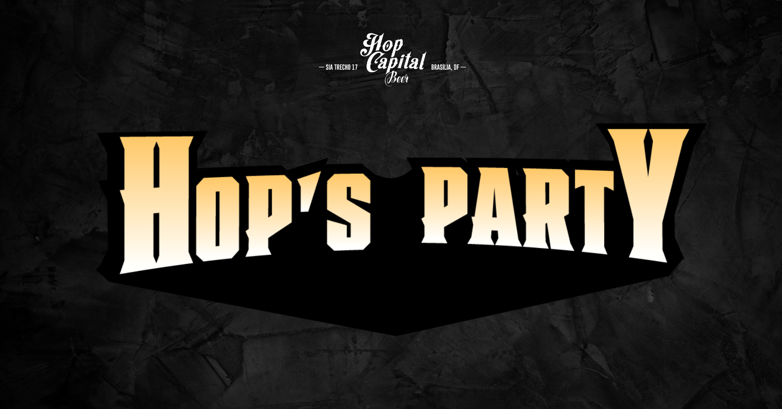 Hop's Party! Hop Capital Beer - Brasília, DF