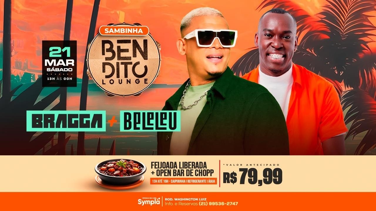 FEIJOADA / OPEN BAR / BELELEU / BRAGGA
