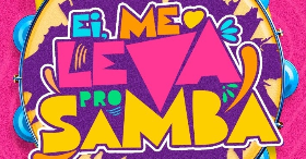 Ei, ME LEVA PRO SAMBA - Manhuaçu, MG