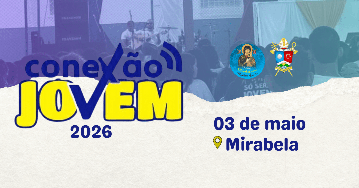 Conexão Jovem em Mirabela - Sympla