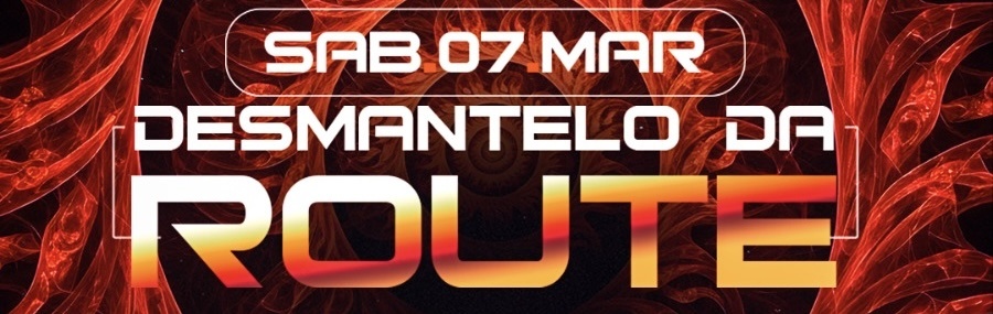 DESMANTELO DA ROUTE - Ilhéus, BA