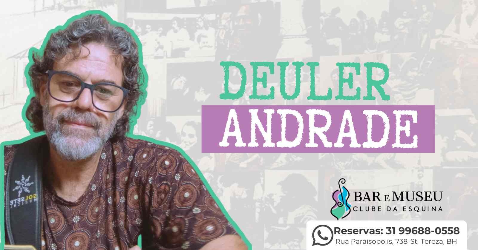 Deuler Andrade canta Clube da Esquina