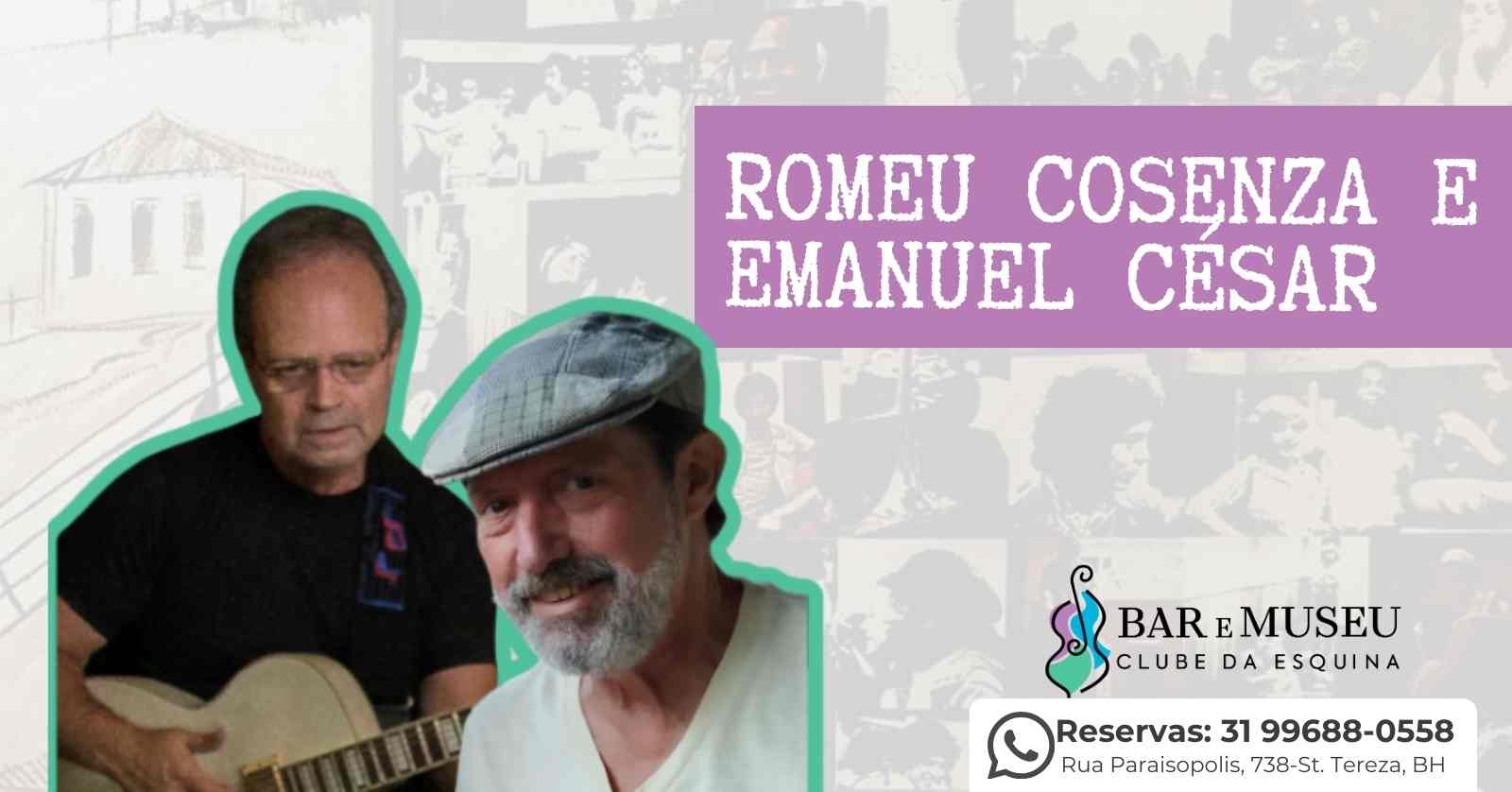 Romeu Cosenza e Emanuel Cesar