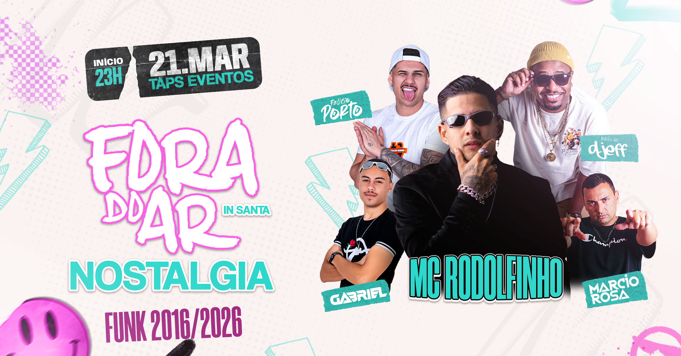 FORA DO AR - Nostalgia, com MC RODOLFINHO - Santa Cruz do Sul, RS