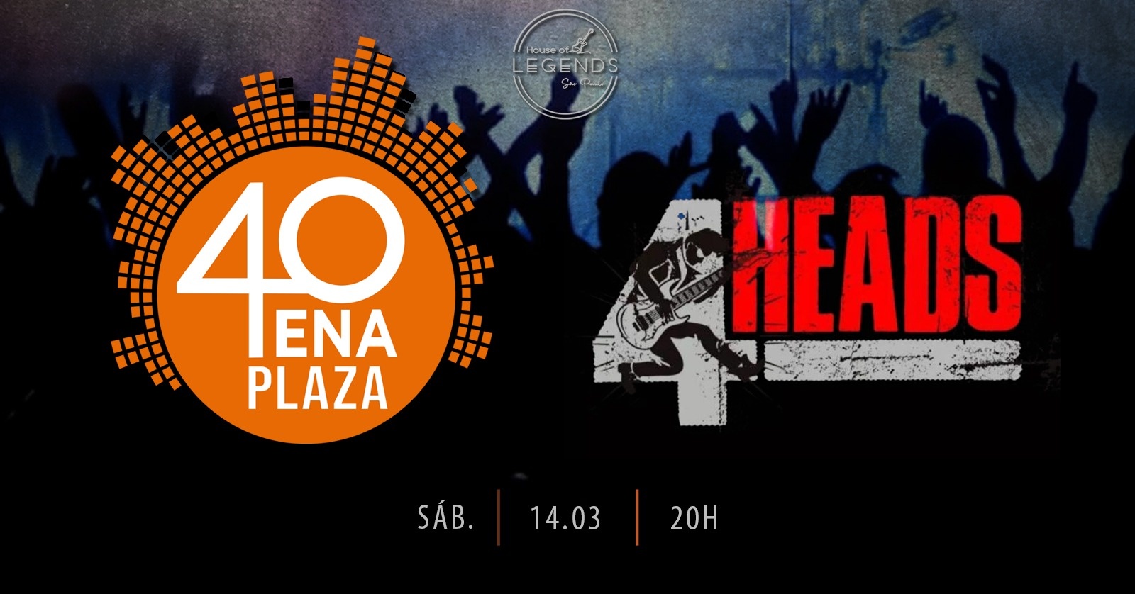 Bandas 40ena e  4Heads - São Paulo, SP