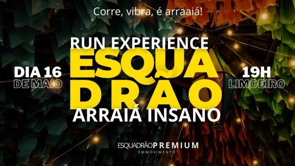 Imagem do evento RUN EXPERIENCE  ESQUADRÃO ARRAIÁ INSANO