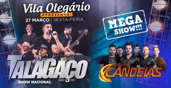 Imagem do evento MEGA SHOW - Talagaço e Grupo Candeias
