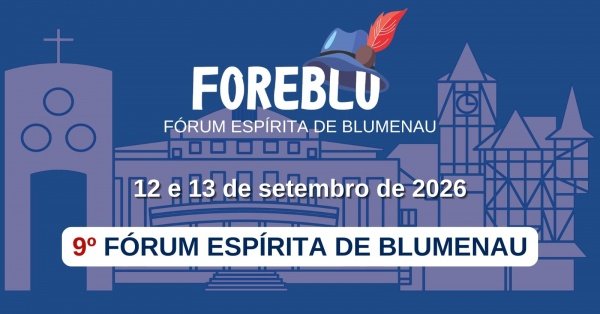 Imagem do evento 9º FOREBLU - Fórum Espírita de Blumenau/SC