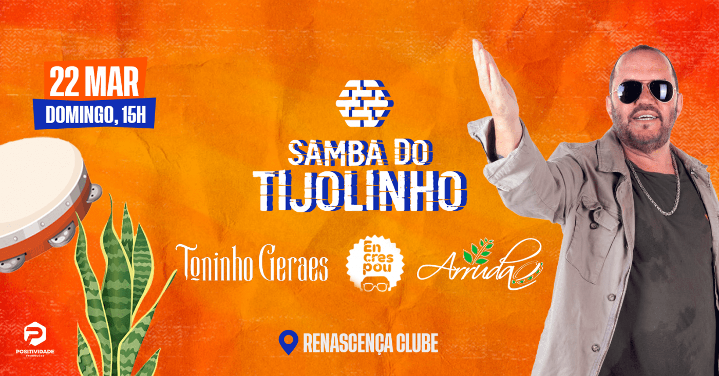 Samba do Tijolinho |   Toninho Geraes - Arruda e Encrespou   |   @Renascença Clube