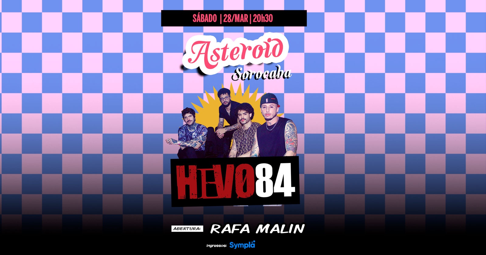 [show] 20h30: HEVO84 | abertura: Rafa Malin| +after party - Sorocaba, SP
