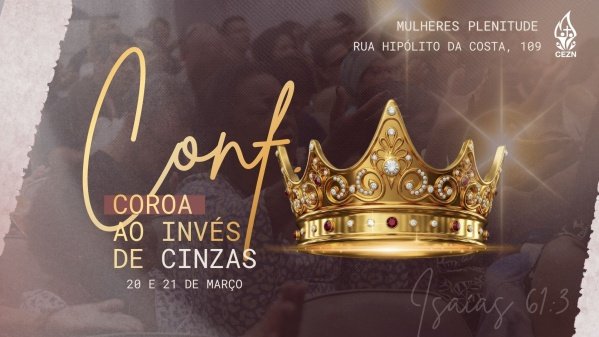 Imagem do evento CONFERÊNCIA DE MULHERES PLENITUDE - CEZN - 2026