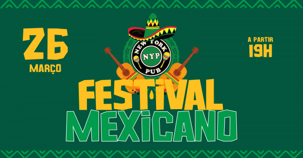 Imagem do evento Festival Mexicano - New York Pub        
