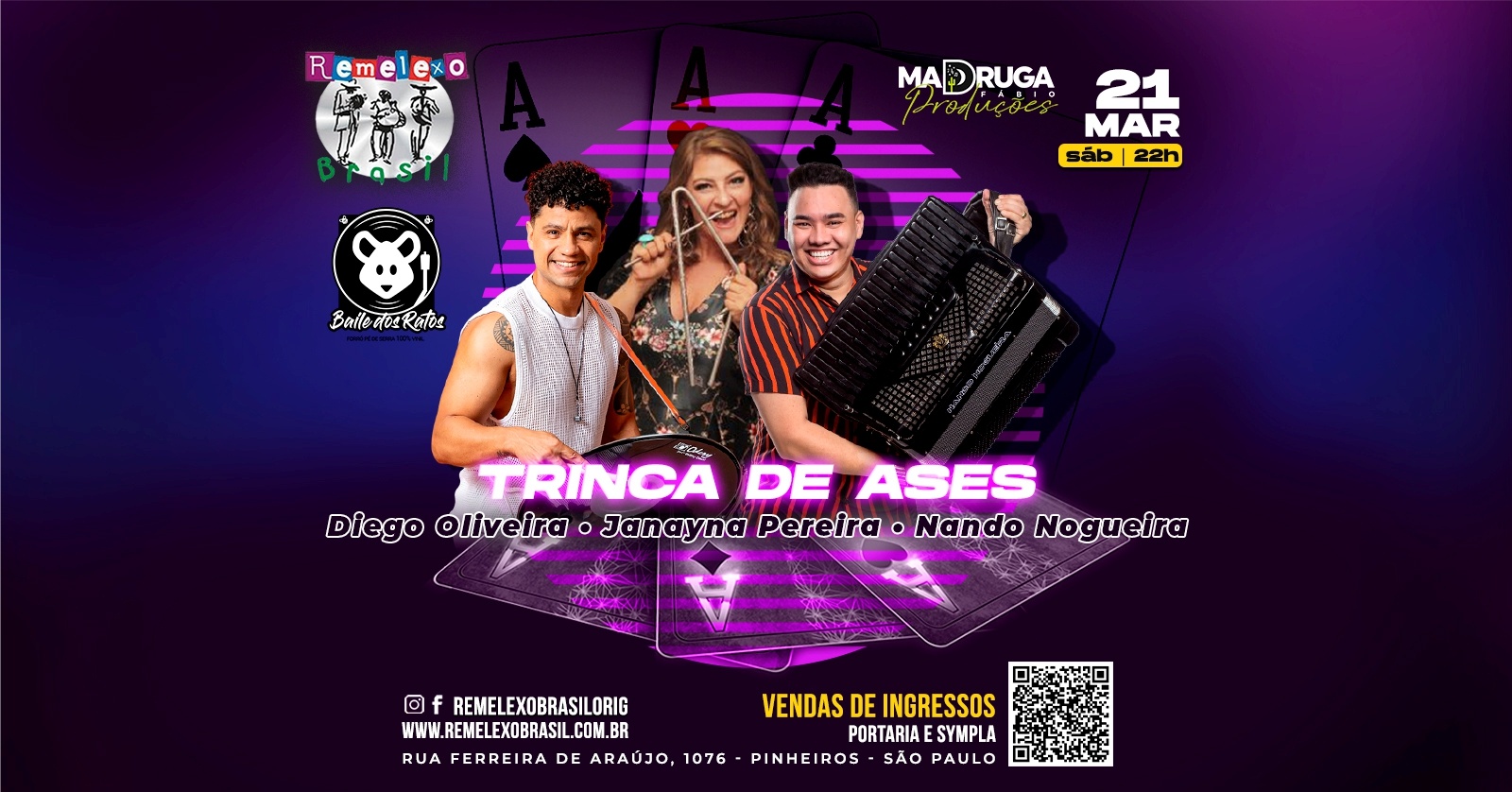 TRINCA DE ASES - DIEGO OLIVEIRA - JANAYNA PEREIRA - NANDO NOGUEIRA e BAILE DOS RATOS - São Paulo, SP