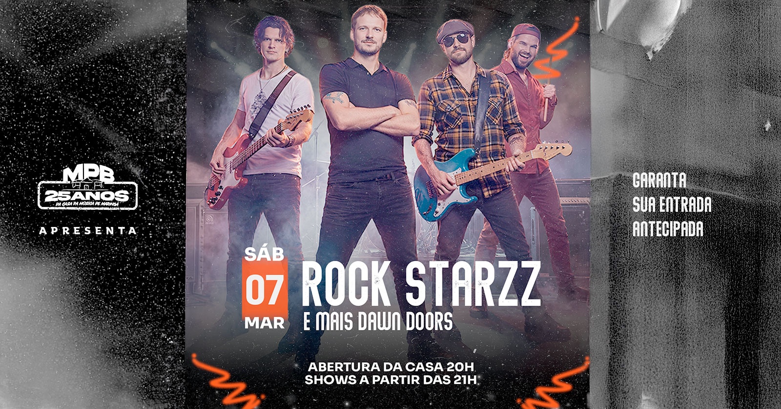 Image for the event: Rock Starzz + Dawn Doors (Abertura)