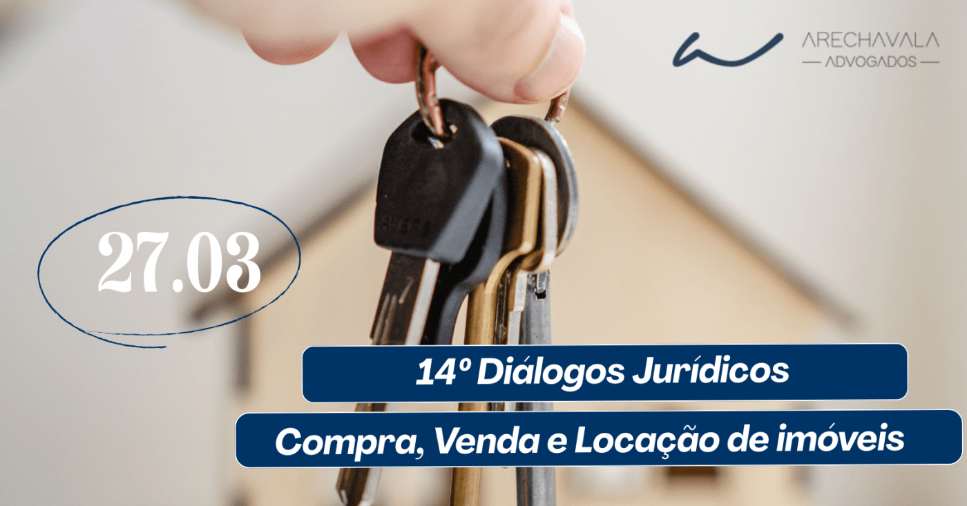 14º Diálogos Jurídicos - Compra, Venda e Locação de Imóveis