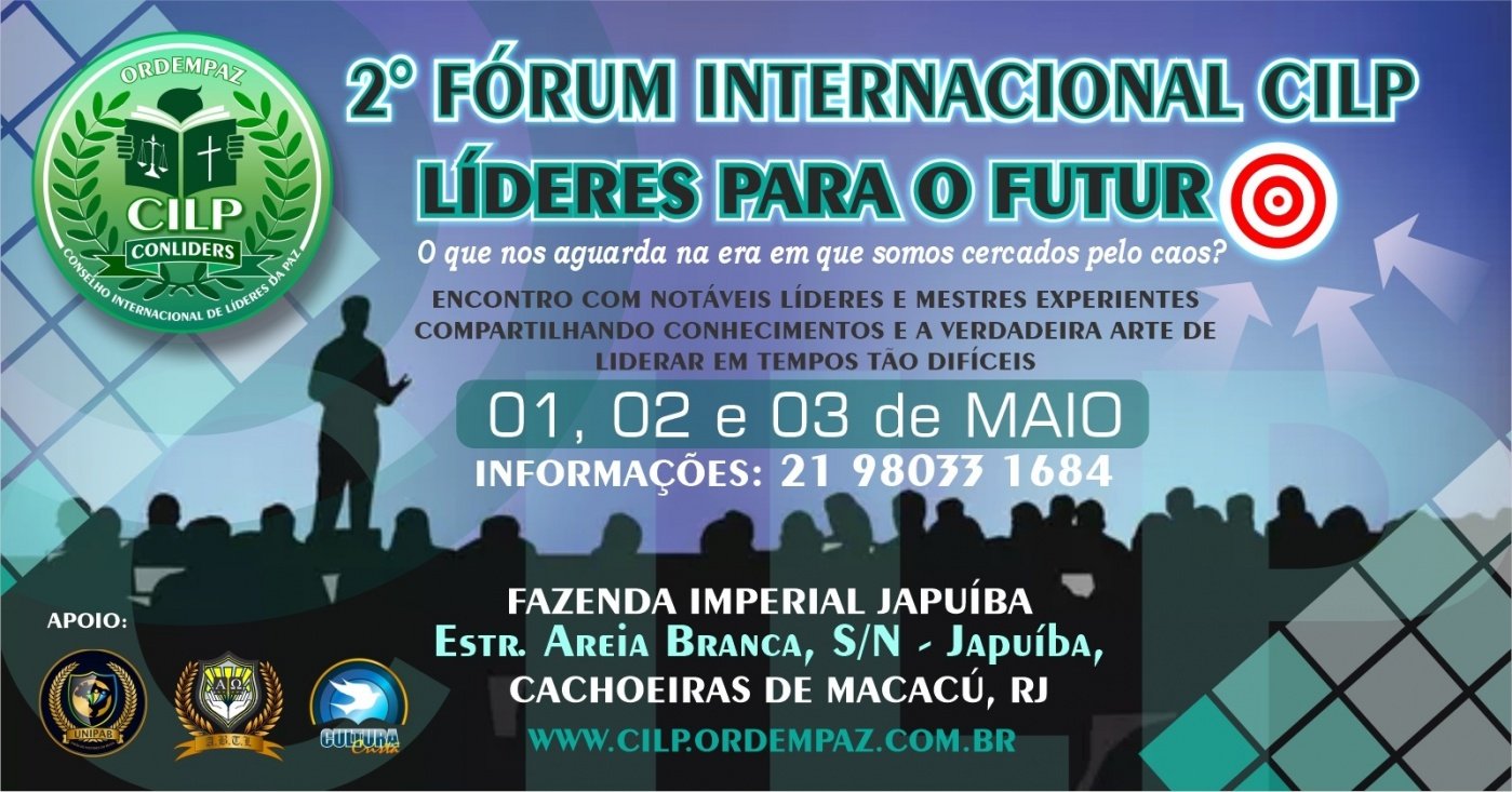 2° FÓRUM INTERNACIONAL CILP LÍDERES DO FUTURO