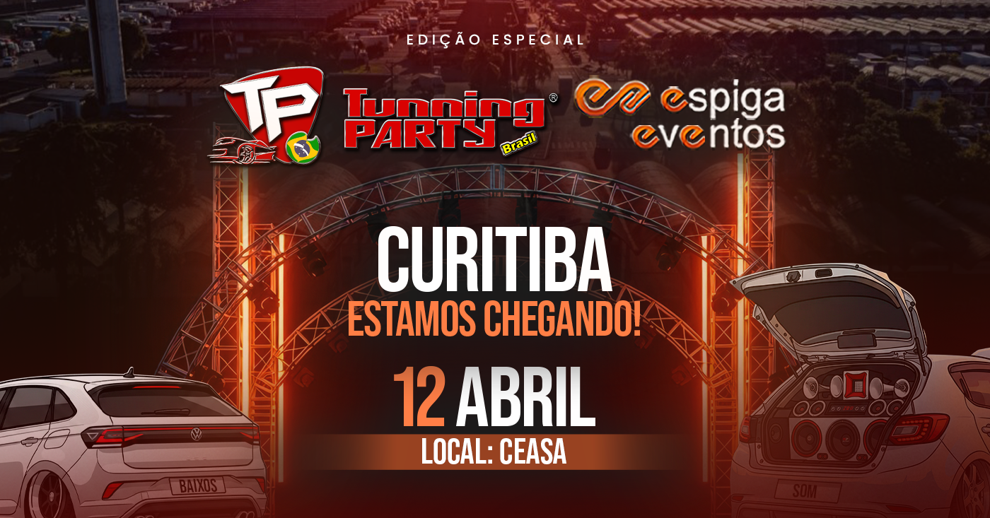 Tunning Party Brasil dia 12 de abril no Ceasa