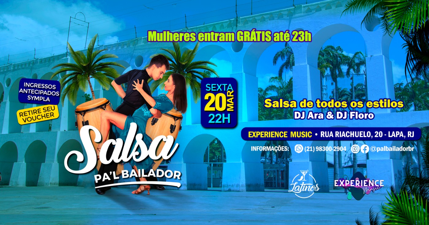 SALSA! PAL BAILADOR | Sexta 20 março | LAPA | Experience Music