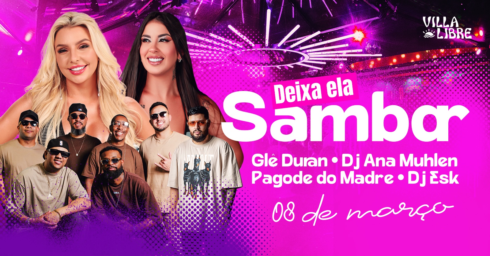 DEIXA ELA SAMBAR! Especial Dia da Mulher - Três Coroas, RS