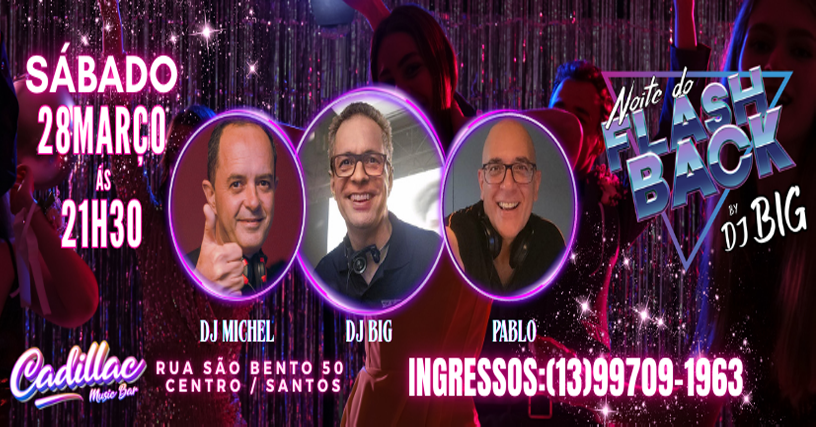 NOITE DO FLASHBACK DO DJ BIG NO CADILLAC MUSIC BAR! - Santos, SP