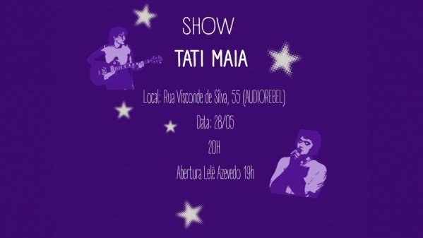 Tati Maia - Abertura Lelê Azevedo