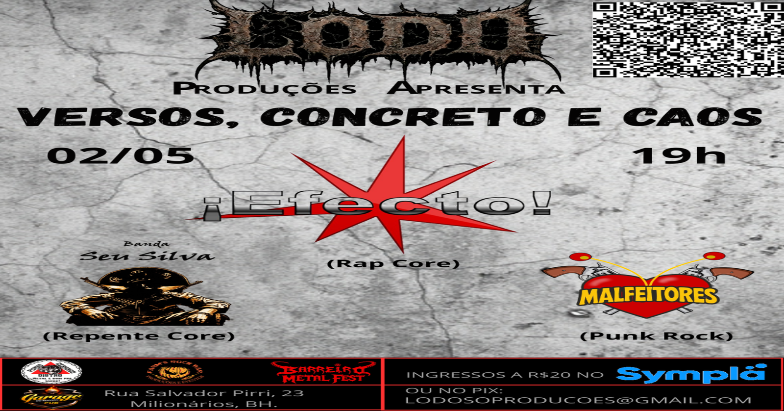 Lodo Apresenta: Versos, Concreto e Caos (Efecto/Seu Silva/Malfeitores) - Belo Horizonte, MG