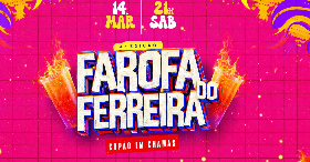 FAROFA DO FERREIRA ed. "Copão em Chamas" - Brasília, DF