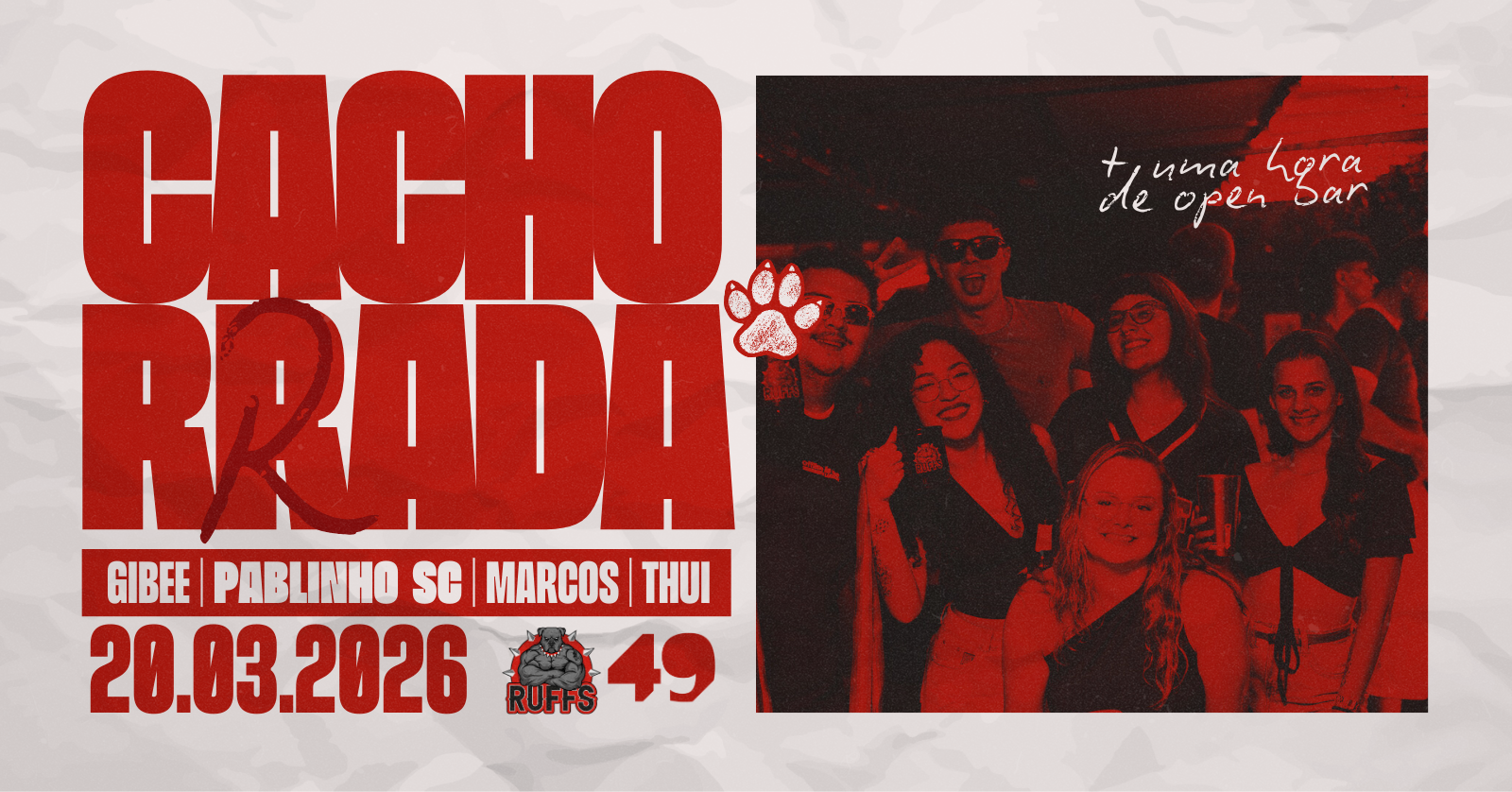 8ª CACHORRADA [1H OPEN] | 20.03 // @49.PUB - Chapecó, SC
