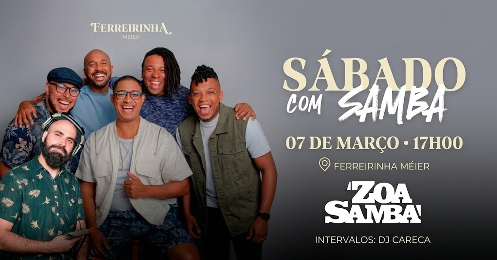 Ferreirinha Méier apresenta: Zoa Samba no Sábado 14/03 - Rio de Janeiro, RJ