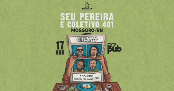 Imagem do evento Seu Pereira e Coletivo 401 em Mossoró / RN