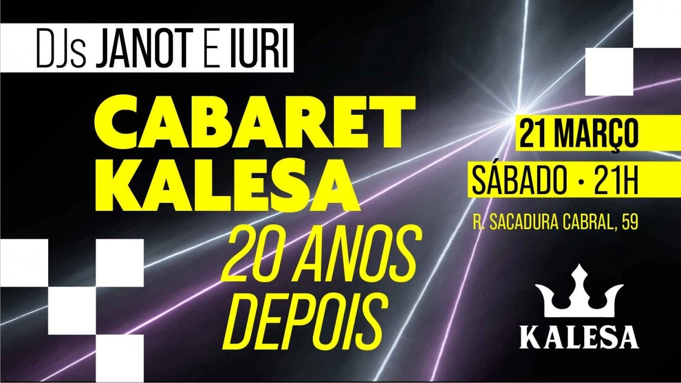 FESTA CABARET KALESA - 20 ANOS DEPOIS