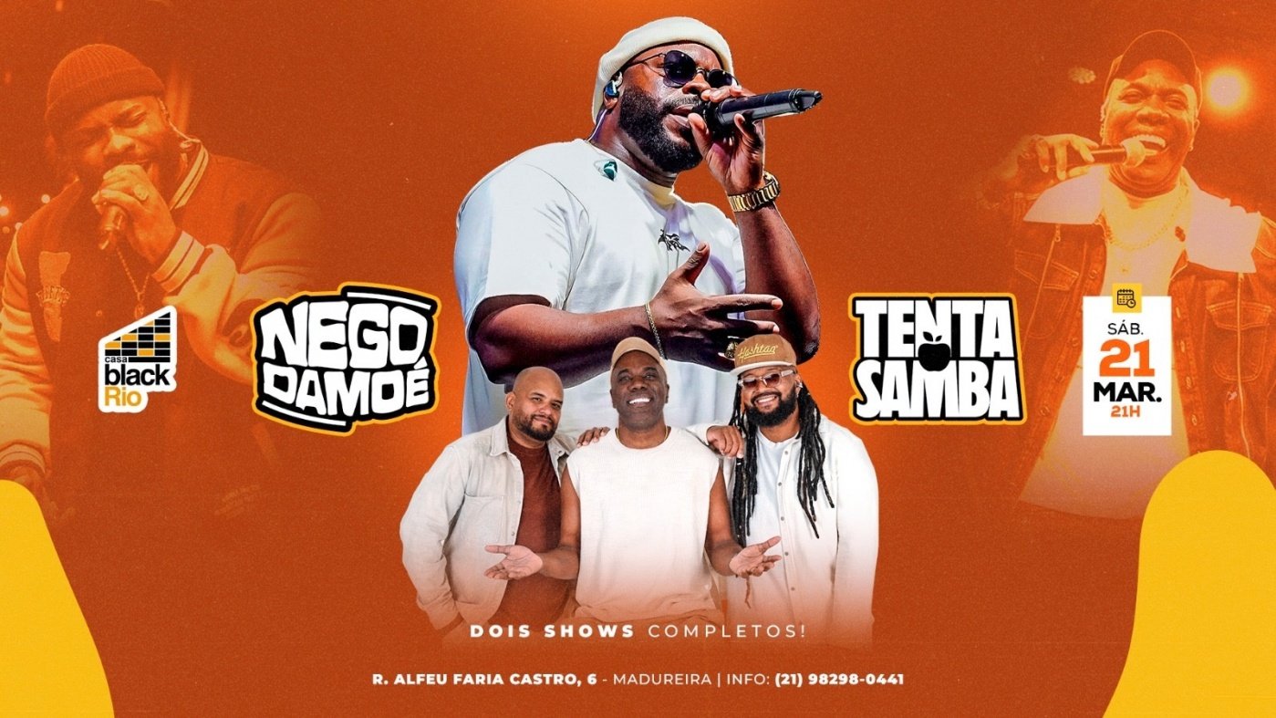 PAGODE com NEGO DAMOE + TENTA SAMBA + DJS FUNK, HIP HOP E  AFROBEAT (Cópia) (Cópia)