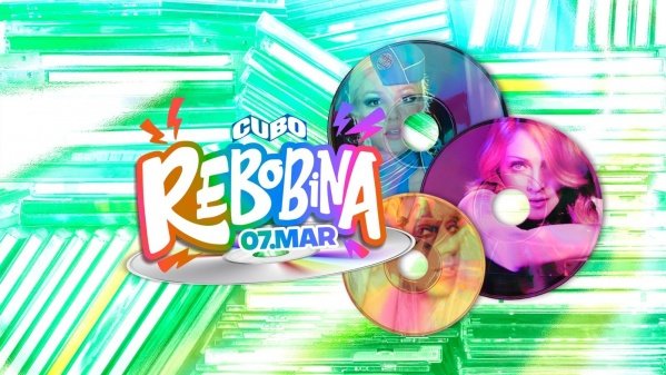 Imagem do evento REBOBINA! ::: 16/05 [@CUBO]