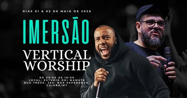 Imagem do evento Imersão Vertical Worship