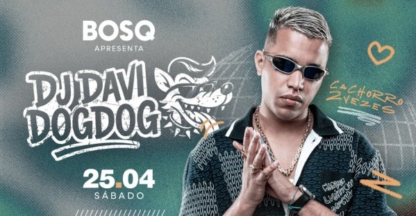 Imagem do evento DAVI DOG DOG