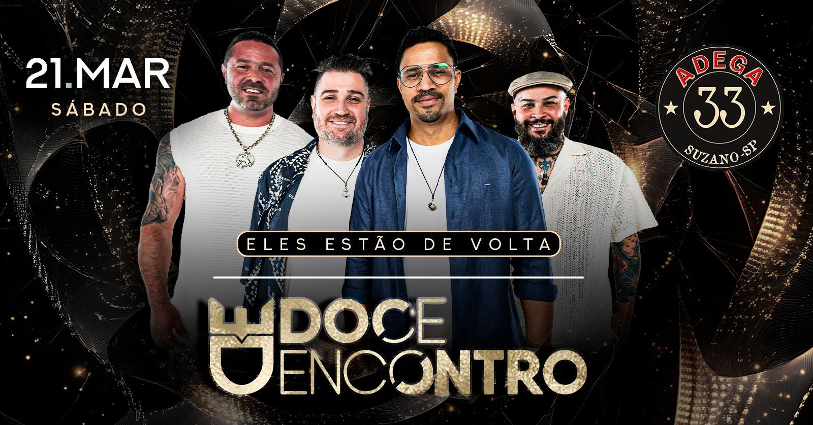 DOCE ENCONTRO - ADEGA 33 SUZANO | 21 DE MARÇO DE 2026 - Suzano, SP