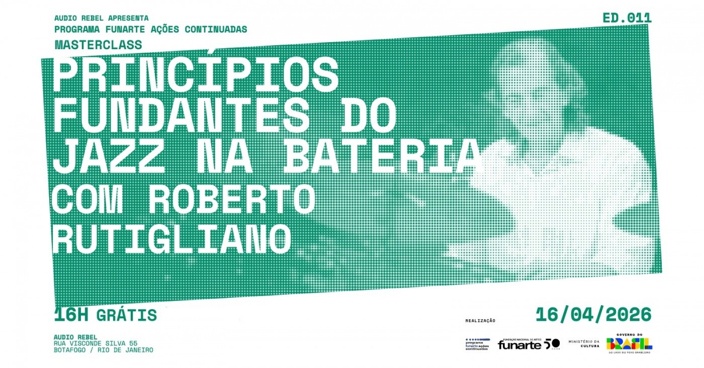 Programa Funarte Ações Continuadas 011 Masterclass Principios Fundantes do Jazz na Bateria