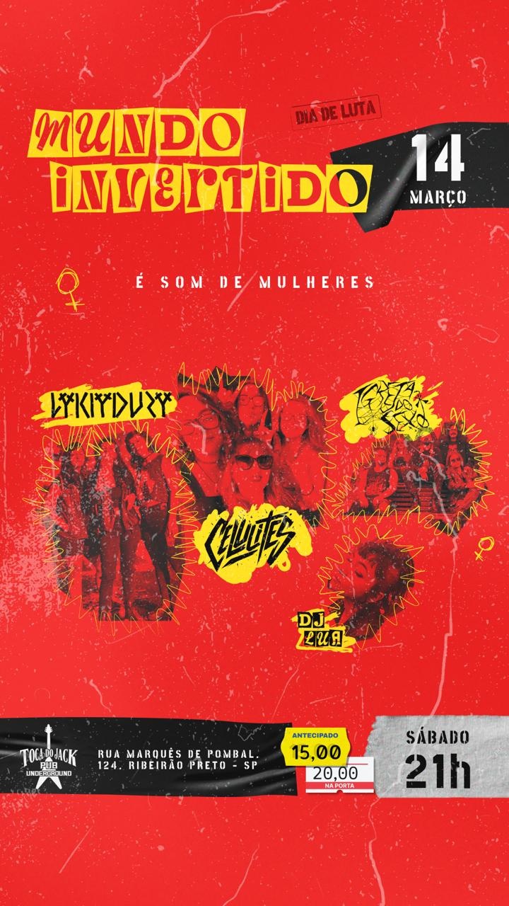 Mundo Invertido - É som de mulheres! - Ribeirão Preto, SP