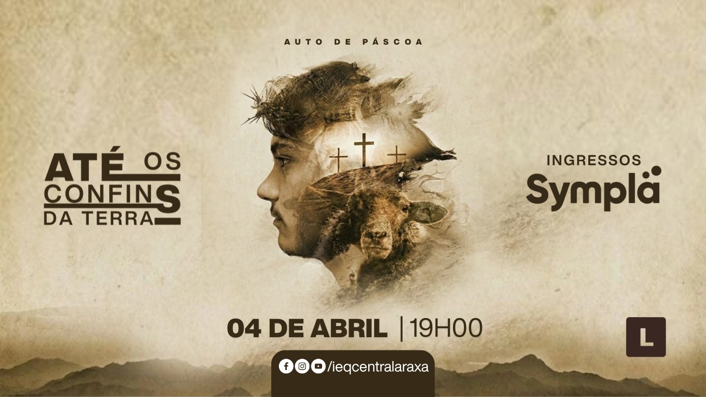 Imagem de Capa do Evento AUTO DE PÁSCOA 2026 - ATÉ OS CONFINS DA TERRA -