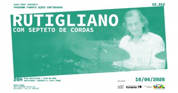 Programa Funarte Ações Continuadas 012 Rutigliano com Septeto de cordas