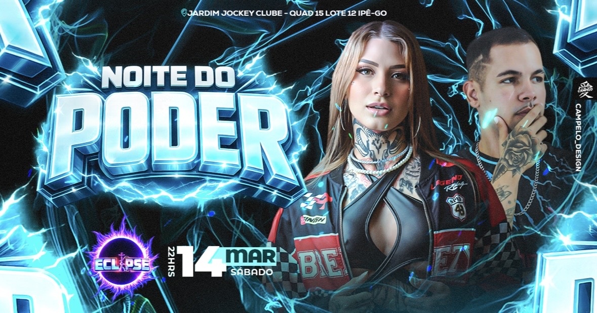 Noite do Poder - Luziânia, GO