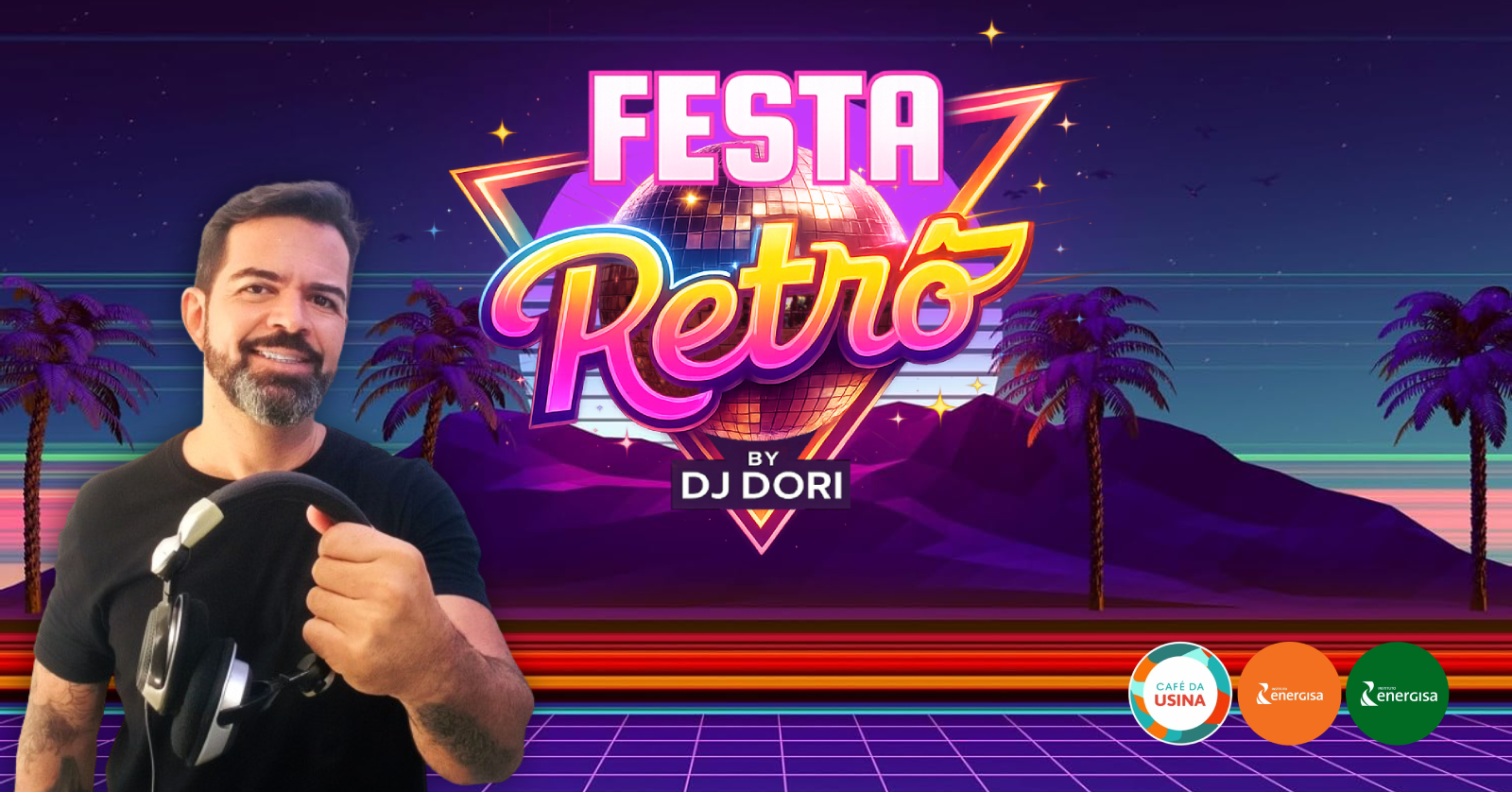 Festa Retrô com DJ Dori | Hits Anos 70, 80, 90 e 2000 - João Pessoa, PB