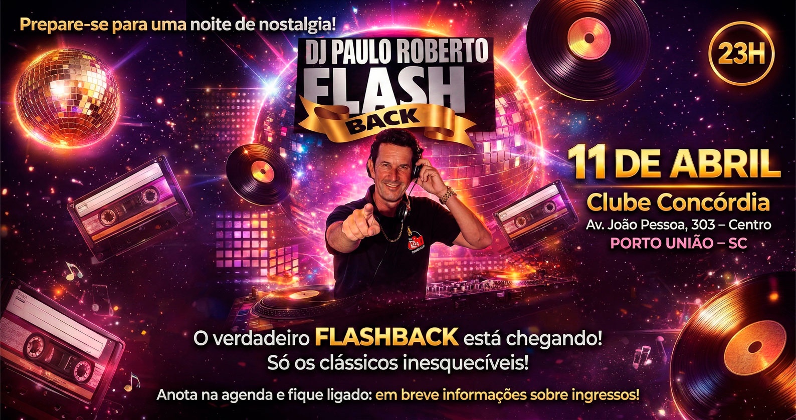 Flashback com DJ Paulo Roberto - Porto União, SC