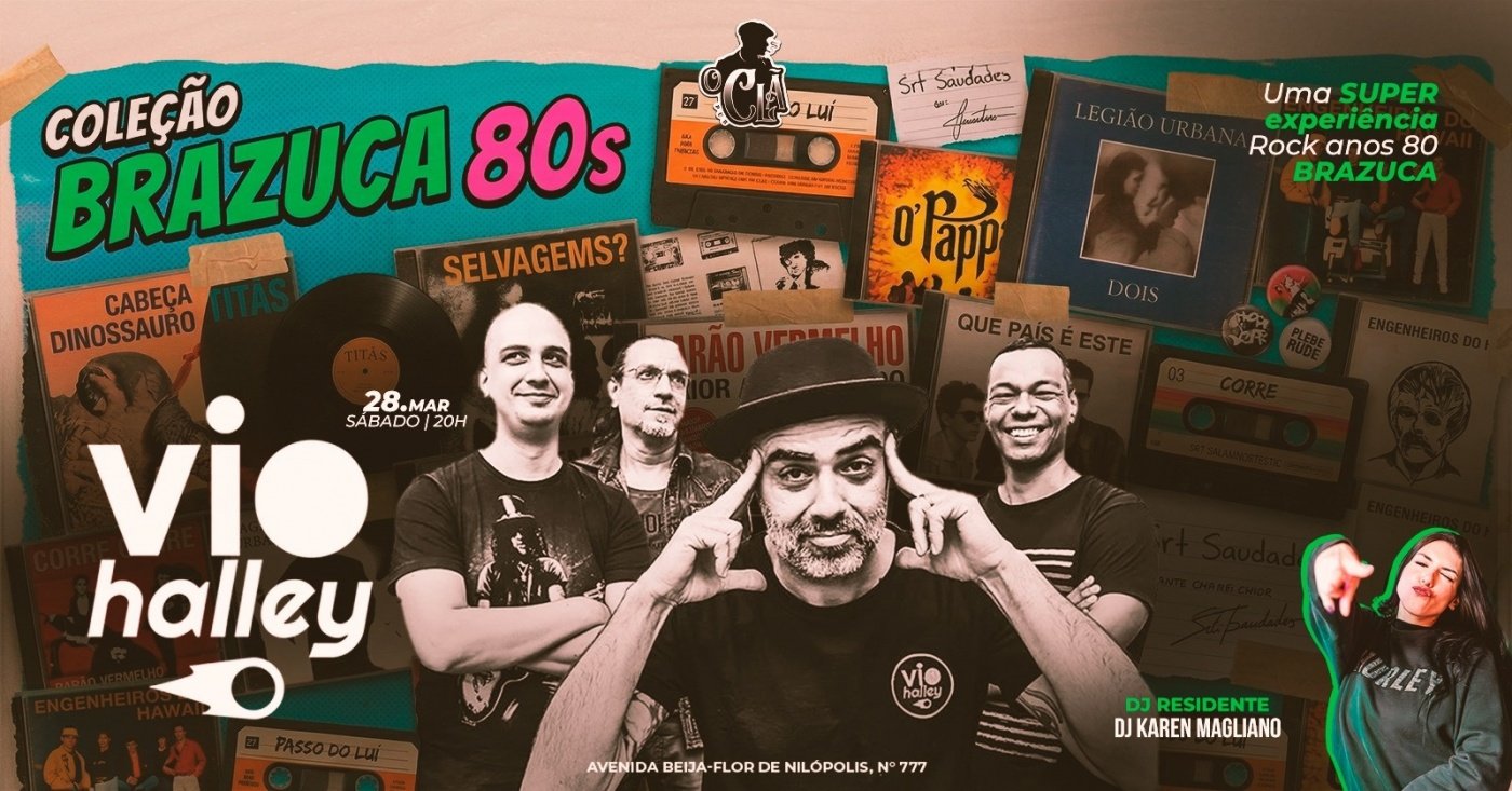 Banda Vio Halley uma SUPER experiência Rock anos 80 BRAZUCA + DJ Karen Magliano