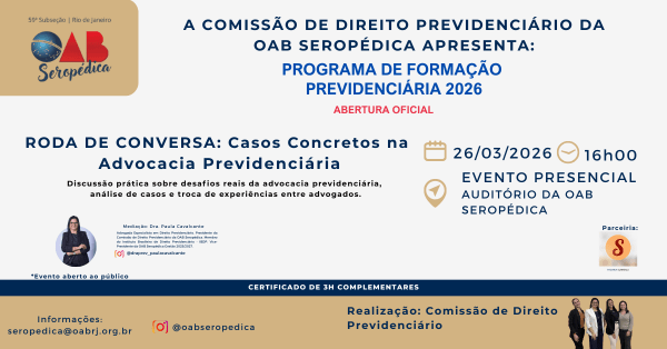 RODA DE CONVERSA: Casos Concretos na  Advocacia Previdenciária