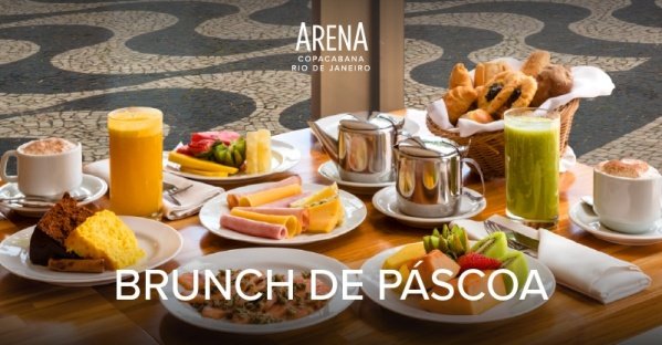 Brunch de Páscoa - Arena Copacabana Hotel