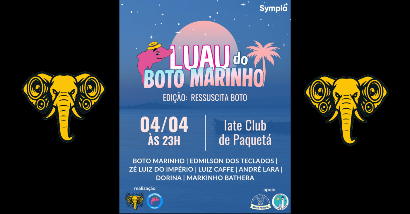 LUAU do BOTO MARINHO