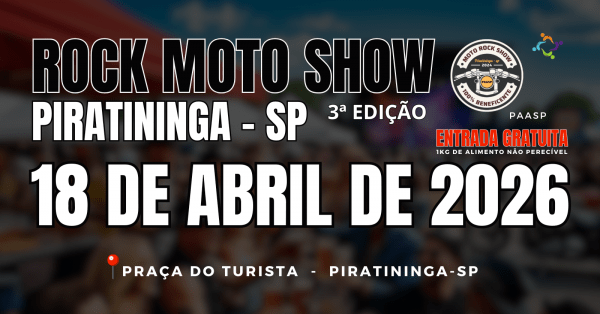 Imagem do evento 3º ROCK MOTO SHOW - PIRATININGA SP