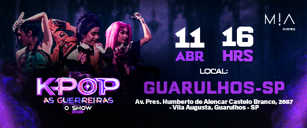 Guerreiras do Kpop - o show - Guarulhos, SP