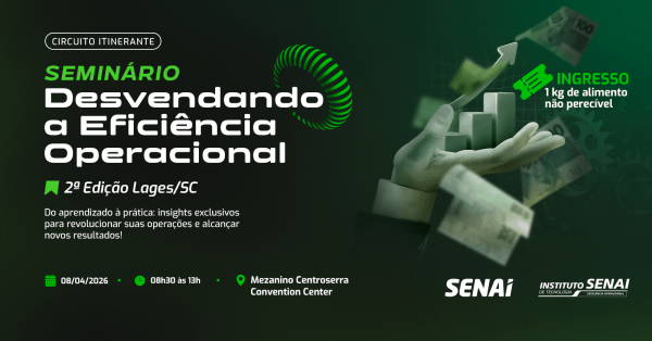 Imagem do evento Seminário Desvendando a Eficiência Operacional | 2ª Edição Lages/SC